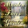Maiden Fair's Garden